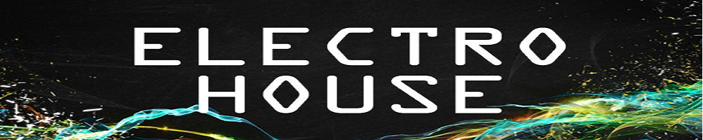 Electro & House